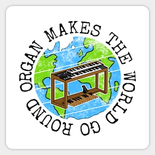 Organ Makes The World Go Round, Jazz Organist Earth Day Sticker